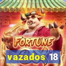 vazados 18